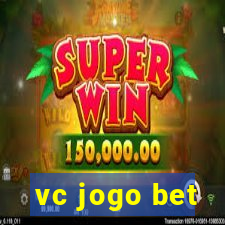 vc jogo bet